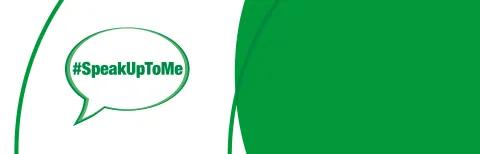 Speak up to me banner